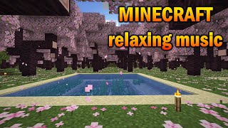 Minecraft Relaxing Music  Have fun Relax Study Sleep [upl. by Nyrhtak474]