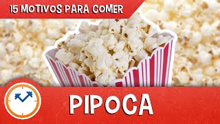 15 MOTIVOS PARA COMER PIPOCA  Saúde na Rotina [upl. by Harwill897]