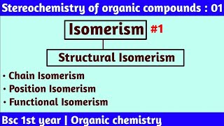 Isomerism  Stereochemistry of organic compounds  bsc 1st year organic chemistry  by Chemboost [upl. by Orfield]