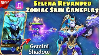 SELENA REVAMPED ZODIAC SKIN GAMEPLAY♊NEW GEMINI SHADOW💜 [upl. by Aehcsrop306]