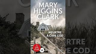 Meurtre à Cape Cod  Mary Higgins Clark  Livre Audio Francais Complet [upl. by Ettenoj159]