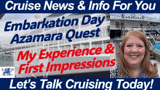 CRUISE NEWS Embarkation Day Azamara Quest First Impressions France Intensive Journey [upl. by Ahsinert93]