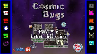 Cosmic Bugs Gameplay Part 2  Level 10  19 [upl. by Edythe]