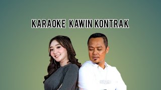 KAWIN KONTRAK KARAOKE DUET  NO VOCAL COWOK [upl. by Ruthe]