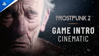 Frostpunk 2  Game Intro Cinematic  PS5 Games [upl. by Norre372]