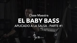 El Baby Bass Aplicado en la Salsa  1ra Parte [upl. by Sheree]