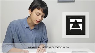 Luigi Ghirri  quotLezioni di fotografiaquot [upl. by Amos581]