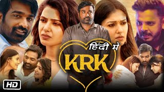 KRK Full HD Movie in Hindi Dubbed  Vijay Sethupathi  Samantha  Nayanthara  Review amp Story [upl. by Madden]