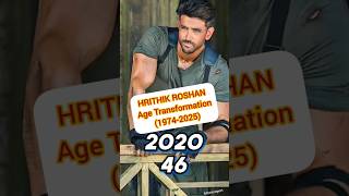 HRITHIK ROSHAN Age transformation 19742025 Hrithik Now and Then photos hrithikroshan love new [upl. by Schofield]