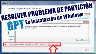 Resolver problema de partición GPT en instalación de windows [upl. by Enomsed112]