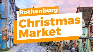 Discover Rothenburgs Christmas Market 2024 InDepth  Top 10 Highlights to Explore [upl. by Aneehsak]