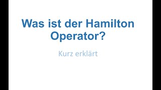 Was ist der Hamilton Operator [upl. by Kennett563]