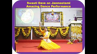 Swasti Dave on Janmastami Amazing Dance Performance [upl. by Hodges]