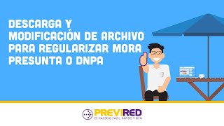 Descarga y modificación de archivo para regularizar Mora Presunta o DNPA [upl. by Eeladnerb]