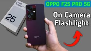 Oppo F25 Pro 5G back camera light kaise lagaye how to turn on camera flashlight in oppo camera set [upl. by Annawad]