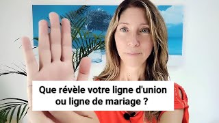 Que révèle votre ligne dunion ou ligne de mariage [upl. by Ahserkal432]