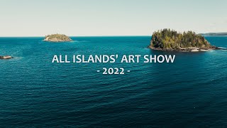 2022 All Islands Art Show  Virtual Tour [upl. by Lynd]