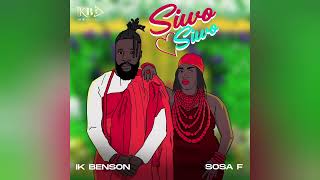 SOSA F  Siwo Siwo Official AudioFt Ik Benson [upl. by Zanahs]