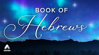 Fall Asleep to Book of Hebrews Holy Bible Audio [upl. by Halian]