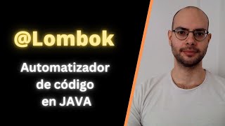 LOMBOK en JAVA  Tutorial Completo Fácil [upl. by Anierdna]