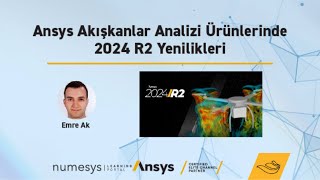 Ansys Akışkanlar Analizi Ürünlerinde 2024 R2 Yenilikleri  Webinar Tanıtımı [upl. by Adnyleb]