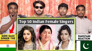 Top 50 Indian Female Singers  Pakistani Reaction  Shan Extra [upl. by Erlinna]