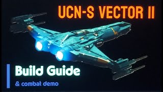 UCNS Vector II Interceptor Build Guide [upl. by Mercado]