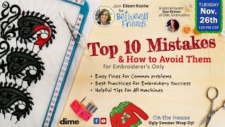 Top 10 Mistakes amp How to Avoid Them  Between Friends [upl. by Nyllek]