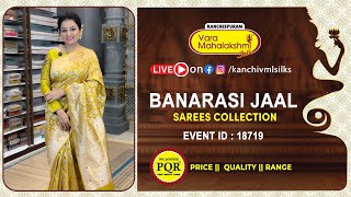 Banarasi Jaal Sarees  WhatsApp Number 89 0001 0002  Kancheepuram Varamahalakshmi Silks Sarees LIVE [upl. by Yelsnya]