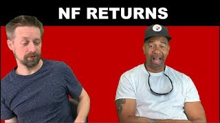 NF reaction NF RETURNS [upl. by Nyltiac]