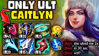 NEW CAITLYN BUILD BROKE THE GAME I PRESS R ONLY [upl. by Danieu853]