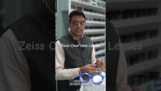 ZEISS Clear View Lenses  dwarka optical zeiss zeisslens clearview eyewear vison eyeglasses [upl. by Dunning]