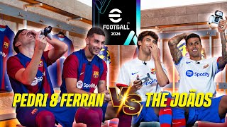 PEDRI amp FERRAN 🆚 CANCELO amp JOAO play eFootball™ 2024 [upl. by Haodnanehs]