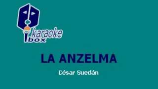 La anzelma karaoke [upl. by Naltiac]