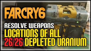 Far Cry 6 All Depleted Uranium Locations [upl. by Llenrahs718]