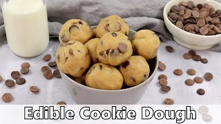 Edible Cookie Dough Recipe [upl. by Lydie]