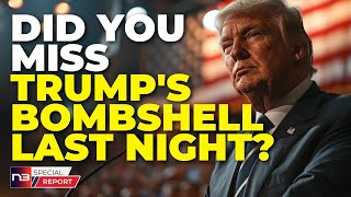 Trumps 7Minute Bombshell Last Night That Just Changed the 2024 Election  Did You Catch It [upl. by Lelah]