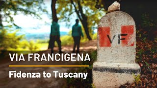 Walking Fidenza to Tuscany  Italys Via Francigena  UTracks [upl. by Aniuqahs]