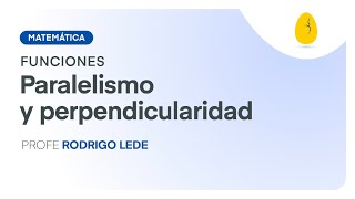 Paralelismo y perpendicularidad  Matemática  Funciones  V4  Egg Educación [upl. by Assirol]