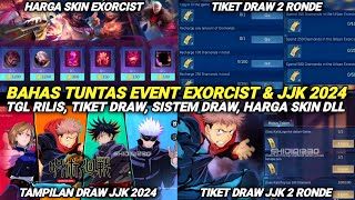 BAHAS TUNTAS EVENT RESALE  TANGGAL RILIS EVENT EXORCIST amp JUJUTSU KAISEN 2024 DRAW PAKAI TIKET ML [upl. by Prebo]