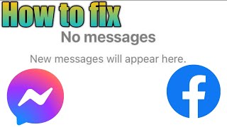 Fix no messages new messages will appear here  messenger not showing messages  messenger problem [upl. by Anigger]