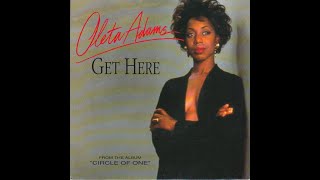 OLETA ADAMS  GET HERE LYRICS  1990 HQ [upl. by Nettle]