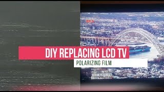 DIY Replace TV Polarizing Film Sony BX300 [upl. by Nylanaj695]