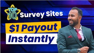 Top 10 Instant Payout Survey Sites with 1 Minimum Withdrawal [upl. by Elfie]