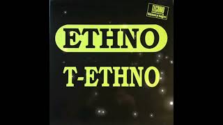 Ethno  TEthno Part 1 [upl. by Territus603]