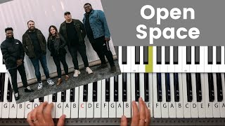 Open Space  Housefires Piano Tutorial and Chords [upl. by Eadwina]