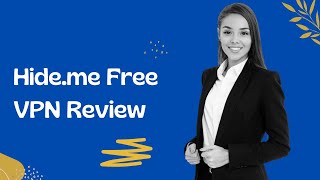 Hideme Free VPN Review  Free VPN Proxy Connection [upl. by Eivol289]