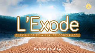 CheckList et Alliance confirmée   Exode 20 amp 24 [upl. by Hoon341]