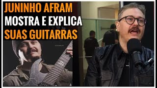 OS GRINGOS FICAM IMPRESSIONADOS COM ESSAS GUITARRAS  Juninho Afram  Starling Cast [upl. by Eyt]