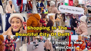 ❗️Shopping In The Beautiful City Of Delft📍I Bought a New Wool Coat 😱 What Does This Man Want [upl. by Frankie]